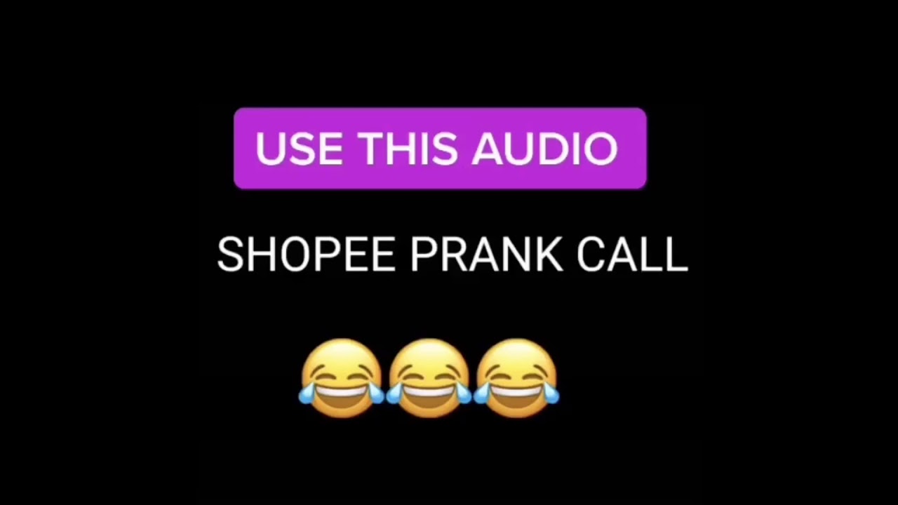 Shoppe Prank Call Audio Youtube