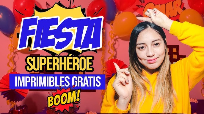 Decoración para una fiesta de superhéroes con imprimibles