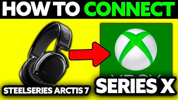How To Connect Steelseries Arctis 7 to XBOX Series X (2025) - Step by Step
