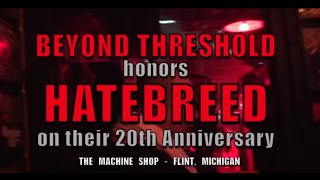 BEYOND THRESHOLD honors HATEBREED on their 20th Anniversary
