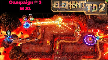 Element TD 2: Campaign Chapter 3 M21 Gameplay Walkthrough (No Commentary, PC)