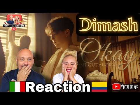 Dimash — Okay —  Reaction and Analysis  🇮🇹Italian And Colombian🇨🇴 React