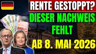 👉 ⚠️ Rente ab 8. Mai 2026 gestoppt? Ohne diesen Nachweis kein Geld!