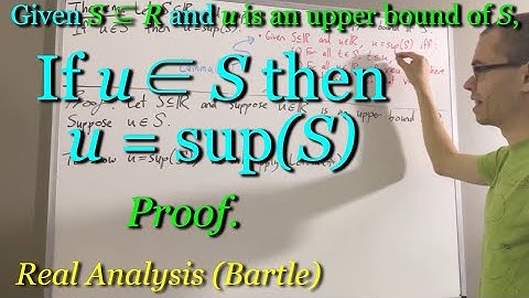 If a set contains one of its upper bounds, then it must be the supremum (Proof) [ILIEKMATHPHYSICS]
