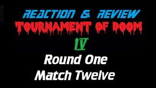 Reaction & Review | Round One - Match Twelve