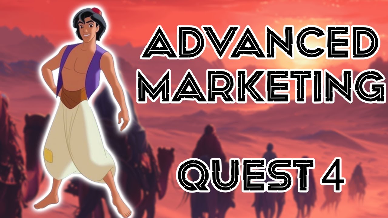Advanced Marketing - Aladdin's Final Quest Walkthrough