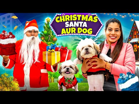 Christmas Santa Aur Dog | Sanjhalika Vlog