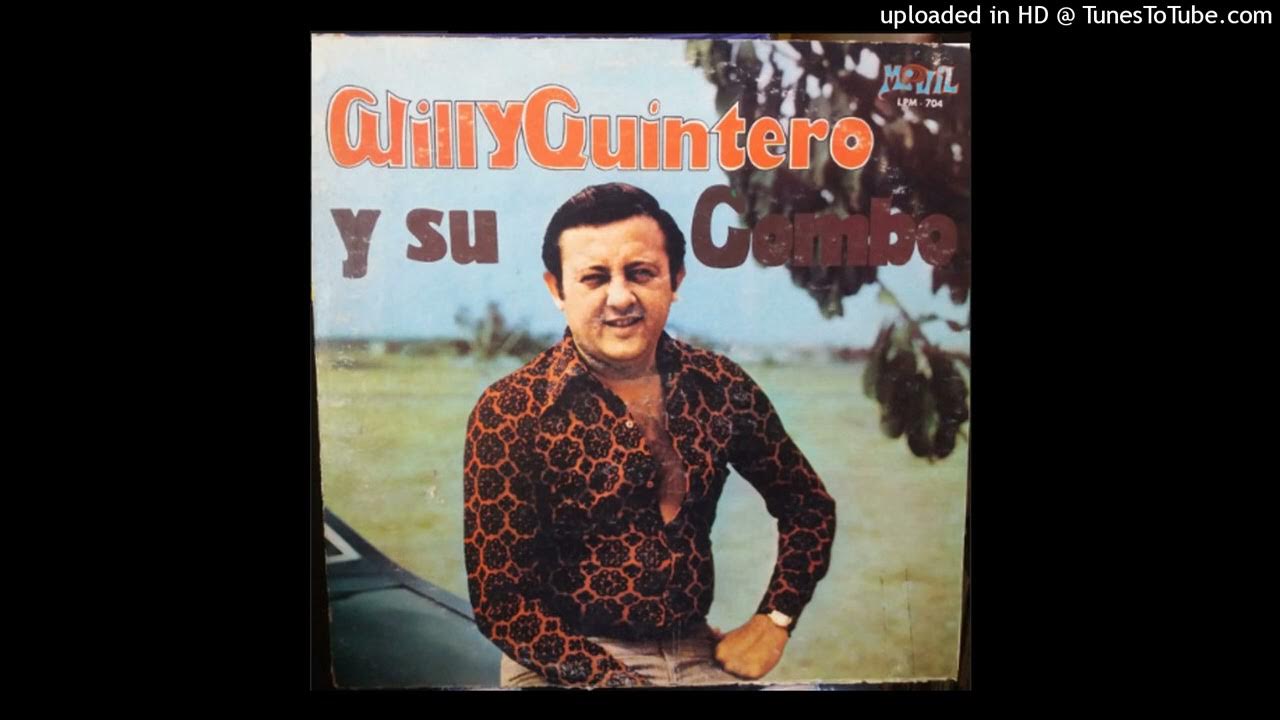 Palabras Willy Quintero y su combo YouTube
