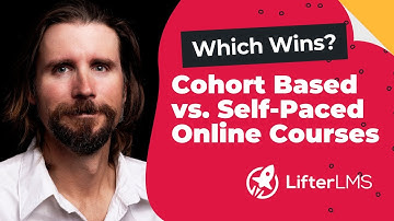 Cohort vs Self-Paced Courses: How to Choose the Right Online Course Model