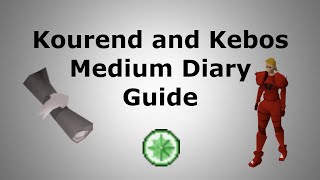 Kourend and Kebos Medium Diary Guide