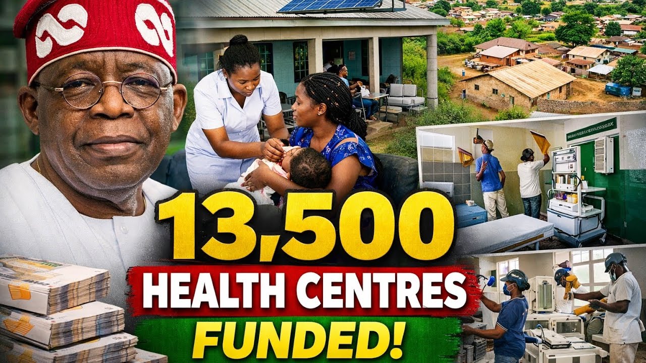 BREAKING ‼️Tinubu Expands Primary Healthcare Centre Funding To 13,500 Facilities Across Nigeria  
