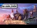 Final Fantasy 7 Remake Trailer (JP)  君がいるから /菅原 紗由理
