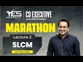 SLCM MARATHON for June 2022 (Part 2) | CS Executive Securities Marathon June 22 | CS Vikas Vohra