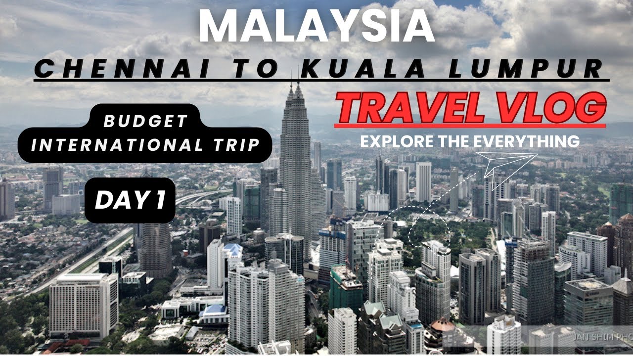 Chennai To Malaysia Kuala Lumpur / My First Budget International Trip/ Tamil Solo Vlog (Ep -1)