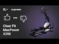 💪 Clear Fit MaxPower X350 [ОБЗОР] 🔥 стоит ли эллиптический тренажер своих денег (≈1080$) ❓