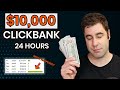 I Made $10,000 In 24 Hours On Clickbank While Half Asleep! BeginnersTutorial (PROOF)