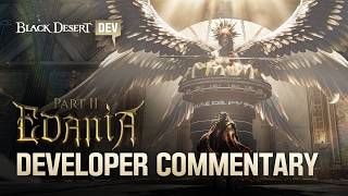 Edania Part II Dev CommentaryㅣBlack Desert