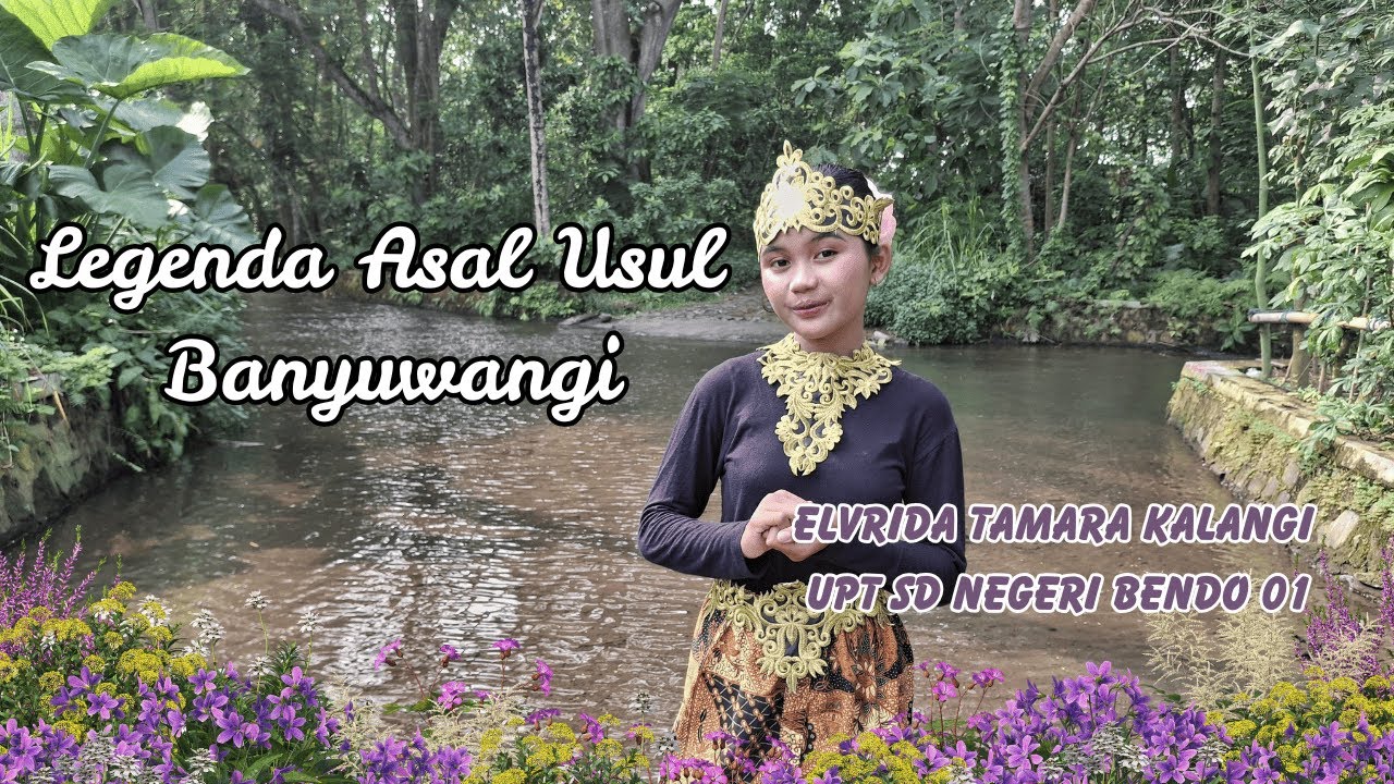 LEGENDA ASAL USUL BANYUWANGI