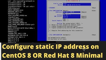 How to Configure static IP address on CentOS 8 or red hat minmul