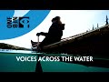 Voices Across the Water (Trailer 01m49s)