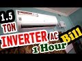 How much electricity consumed by 1.5 TON INVERTER SPLIT AC |  AC POWER CONSUMPTION TEST