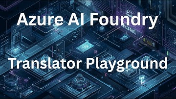 Azure AI Foundry - Translator Playground