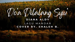 DO'A DILALANG SUJU - LIRIK DIANA ALDY COVER SHALEH B.