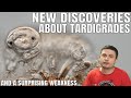 Surprising Discoveries About Tardigrades - New Strengths/Weaknesses