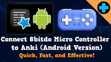 Connect a 8Bitdo Micro Controller to AnkiDroid (Anki Android Version)