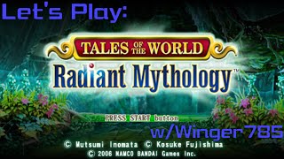 Feel The Radiance! | Tales of the World: Radiant Mythology (Part 1)