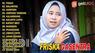 POP SUNDA 'PUKAH' FRISKA GASENTRA PAJAMPANGAN FULL ALBUM