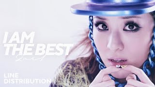 2NE1 — 내가 제일 잘 나가 (I AM THE BEST) | Line Distribution