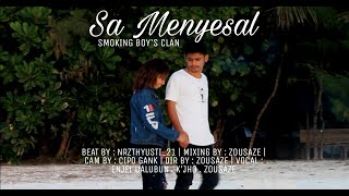 Smoking Boys Clan  Sa Menyesal  Mv