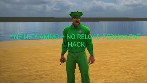 No reload weapons perm hack⟬#payback²⟭(almost for 100 subscribe)