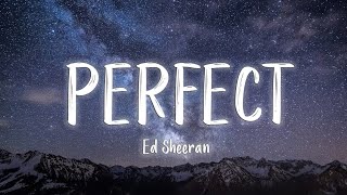 Perfect [Ed Sheeran J Lyrics Video