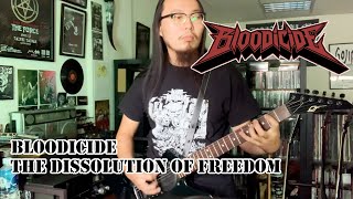 Bloodicide - The Dissolution of Freedom Guitar cover