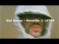 Bad Bunny - Neverita LETRA Un Verano Sin Ti Bad Bunny - Neverita LETRA Un Verano Sin Ti
