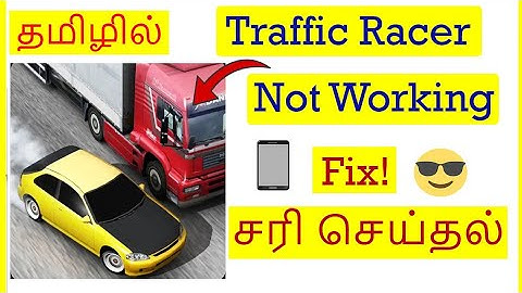 How to Fix Traffic Racer Game Not Working Problem in Mobile Tamil | VividTech