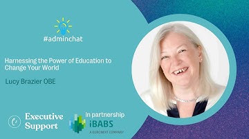 Lucy Brazier OBE   Harnessing the Power of Education to Change Your World