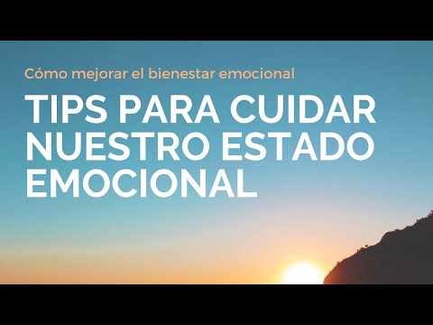 TIPS para cuidar nuestro estado emocional