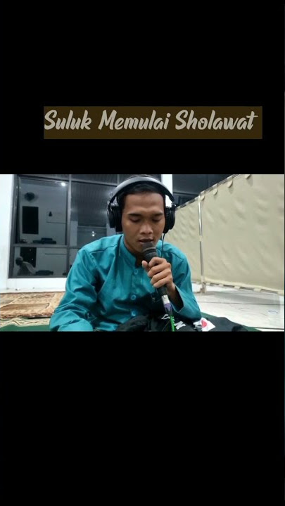 CONTOH SULUK MEMULAI SHOLAWAT