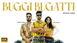 Buggi Bugatti (Official Video) KHATRI | Tanu Rawat | Farhan | Manisha | New Haryanvi #Songs 2025 📀