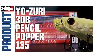 Yo-Zuri 3DB Series Pencil Popper 135