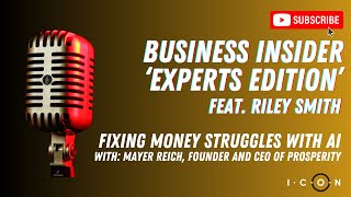 Fixing Money Struggles with AI - Mayer Reich, Founder and CEO of Prosperity