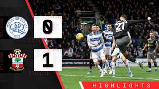 HIGHLIGHTS: Queens Park Rangers 0-1 Southampton | Championship