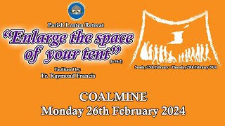Lenten Retreat 2024: Coalmine Day 2