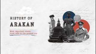 Chronology of Events in Arakan: A Historical Timeline from 1430 to 2017 | Anrar Tarikh | Ep01
