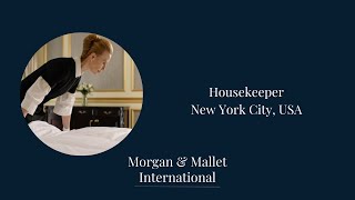 Looking to Hire a Housekeeper/Maid in New-York USA I Morgan Mallet International Agency