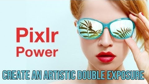 Create an artistic double exposure using Pixlr