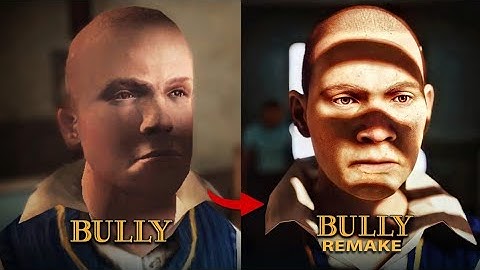 BULLY: Original Vs Unreal Engine 5 Remake 2022 | Teaserplay